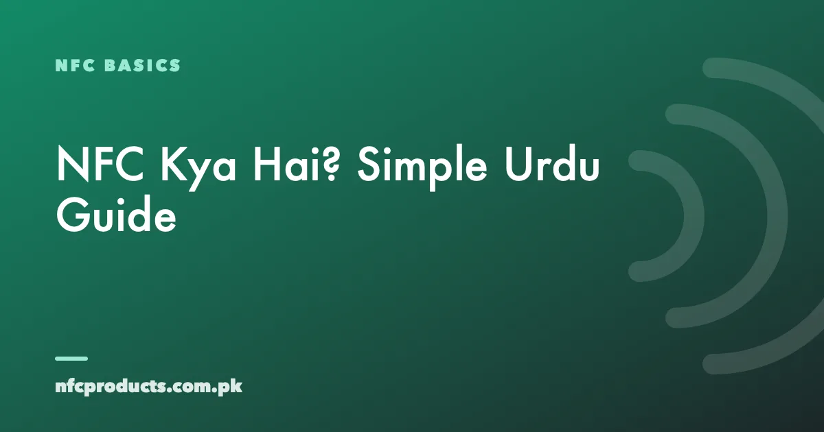 NFC Kya Hai? NFC in Mobile Explained Simply