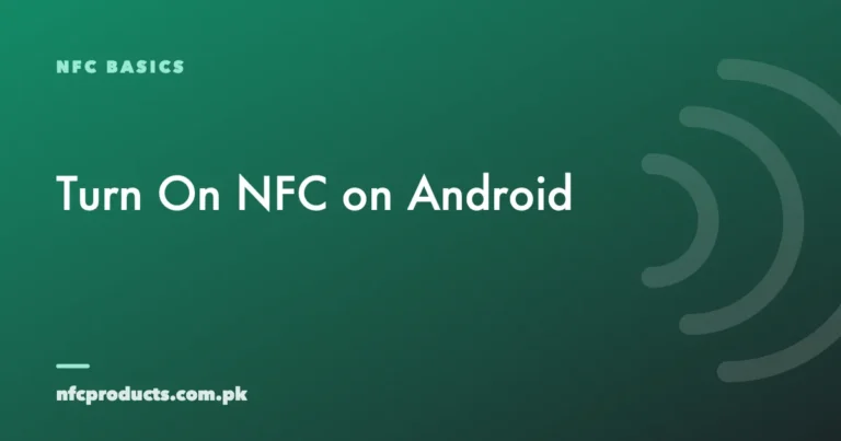 How to Turn On NFC on Android (Every Major Brand)